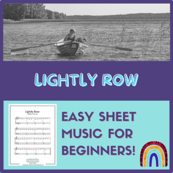 Sheet Music - "Lightly Row"