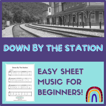 Sheet Music - "Down By The Station"
