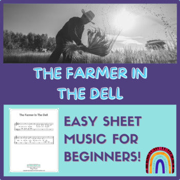 Sheet Music - "The Farmer In The Dell"