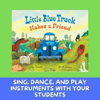 Lesson Plan - Storybook - Little Blue Truck Makes A Friend