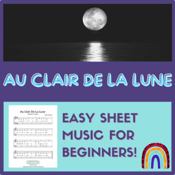 Sheet Music - "Au Clair De La Lune"