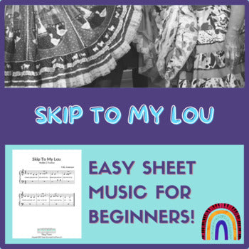 Sheet Music - "Skip To My Lou"
