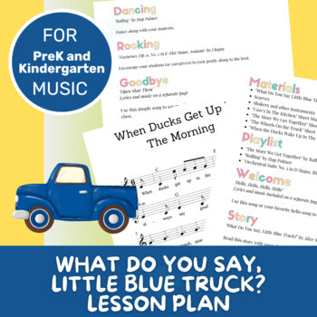 Lesson Plan - Storybook - What Do You Say, Little Blue Truck?